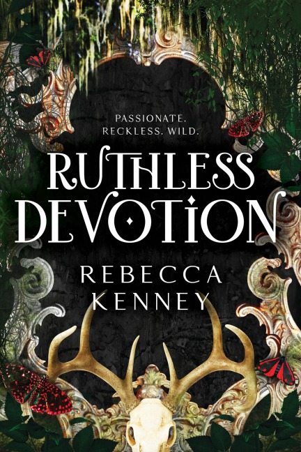 Ruthless Devotion - Rebecca Kenney