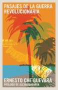 Cover-Bild zum Titel 'Pasajes de la Guerra Revolucionaria' von 'Ernesto Che Guevara'