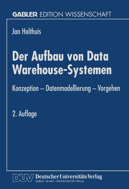 Der Aufbau von Data Warehouse-Systemen - Jan Holthuis