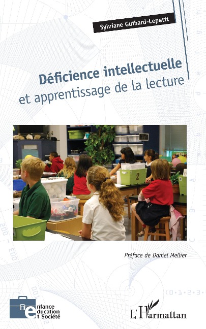 Déficience intellectuelle et apprentissage de la lecture - Guihard-lepetit sylviane