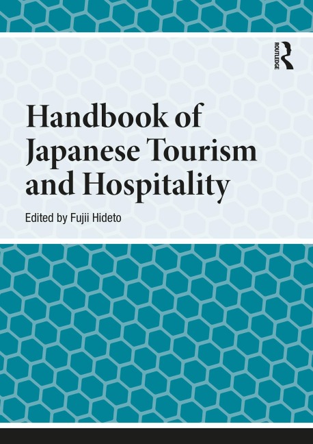 Handbook of Japanese Tourism and Hospitality - 