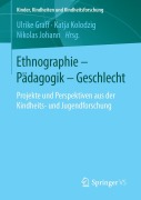 Cover-Bild zum Titel 'Ethnographie - Pädagogik - Geschlecht' von ''