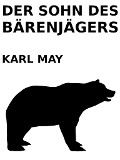 Cover-Bild zum Titel 'Der Sohn des Bärenjägers' von 'Karl May'