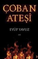 Coban Atesi - Eyüp Yavuz