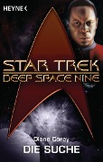 Star Trek - Deep Space Nine: Die Suche - Diane Carey