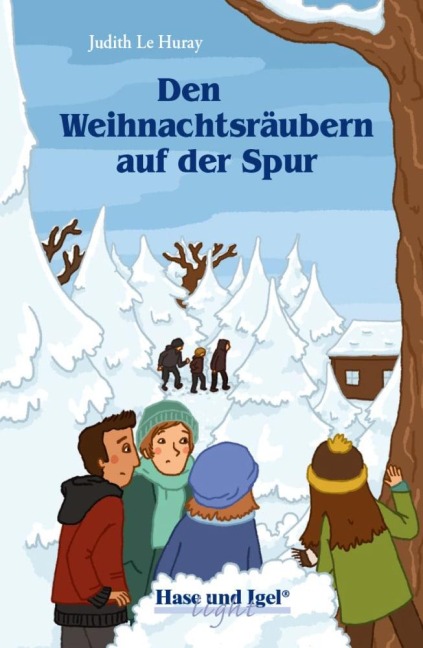 Den Weihnachtsräubern auf der Spur - Judith Le Huray