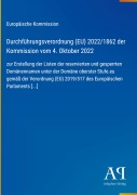 Cover-Bild zum Titel 'Durchführungsverordnung (EU) 2022/1862 der Kommission vom 4. Oktober 2022' von 'Europäische Kommission'
