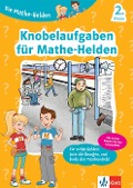 Die Mathe-Helden Knobelaufgaben für Mathe-Helden 2. Klasse - 