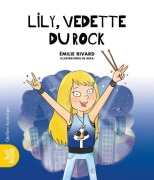 Cover-Bild zum Titel 'Lily, Vedette Du Rock' von 'Émilie Rivard'