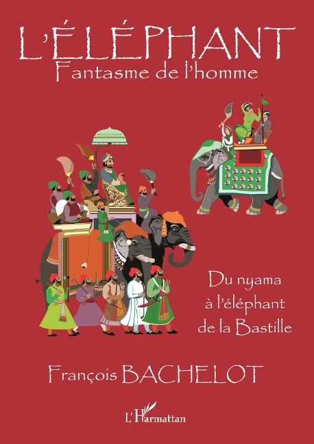 L'Eléphant - Bachelot