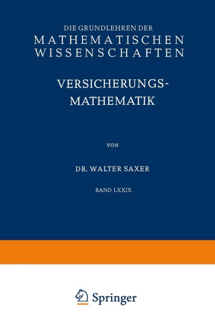 Versicherungsmathematik - Walter Saxer