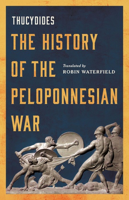 The History of the Peloponnesian War - Robin Waterfield