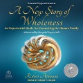 A New Story of Wholeness - Robert Atkinson