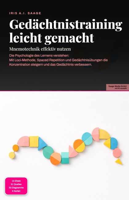 Gedächtnistraining leicht gemacht - Iris A. I. Saage