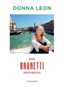 Cover-Bild zum Titel 'Das Brunetti-Kochbuch' von 'Donna Leon, Roberta Pianaro'