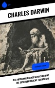 Cover-Bild zum Titel 'Die Abstammung des Menschen und die geschlechtliche Zuchtwahl' von 'Charles Darwin'