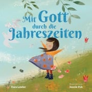 Mit Gott durch die Jahreszeiten - Kara Lawler