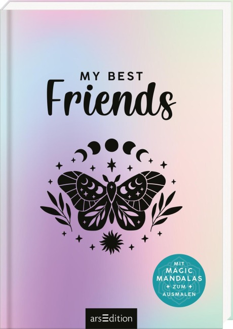 My Best Friends | Freundebuch mit Magic Mandalas - 