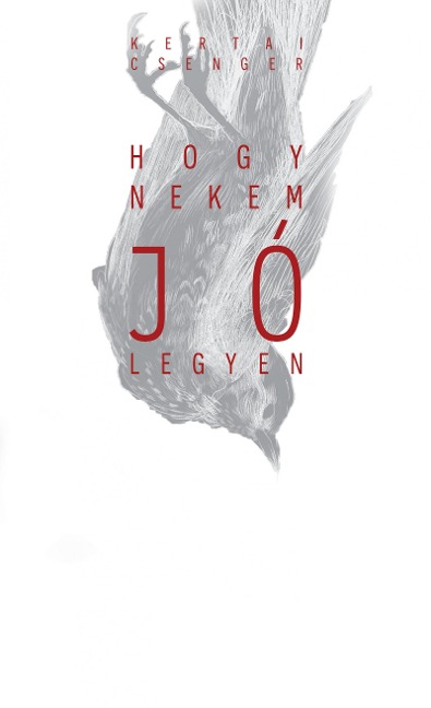 Hogy nekem jó legyen - Csenger Kertai