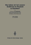 Cover-Bild zum Titel 'Was haben wir bei unserer Ernährung im Haushalt zu beachten?' von 'A. Juckenack'