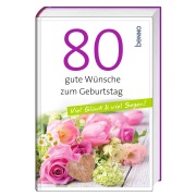 Cover-Bild zum Titel '80 gute Wünsche zum Geburtstag' von ''