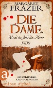 Die Dame. Mord im Jahr des Herrn 1439 - Margaret Frazer