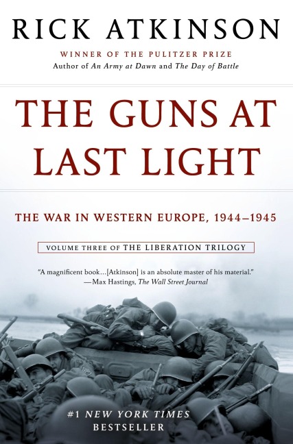 Guns at Last Light - Rick Atkinson