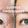 Cover-Bild zum Titel 'Cuerpos inadecuados' von 'Antonio Diéguez'