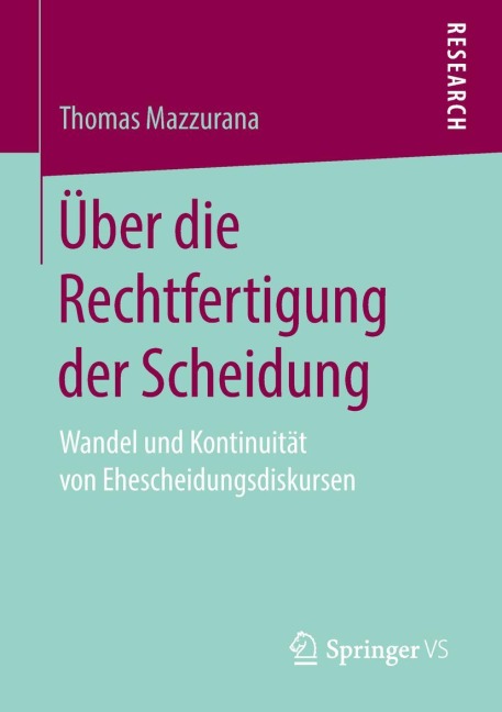 Über die Rechtfertigung der Scheidung - Thomas Mazzurana