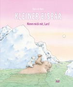 Cover-Bild zum Titel 'Kleiner Eisbär. Nimm mich mit!' von 'Hans De Beer'