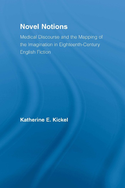 Novel Notions - Katherine E. Kickel
