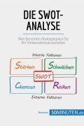 Cover-Bild zum Titel 'Die SWOT-Analyse' von '50minuten'