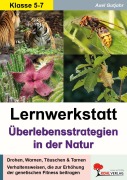 Cover-Bild zum Titel 'Lernwerkstatt Überlebensstrategien in der Natur' von 'Axel Gutjahr'