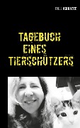Cover-Bild zum Titel 'Tagebuch eines Tierschützers' von 'Bali Kiknadze'