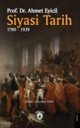 Cover-Bild zum Titel 'Siyasi Tarih - 1789 - 1939' von 'Ahmet Eyicil'
