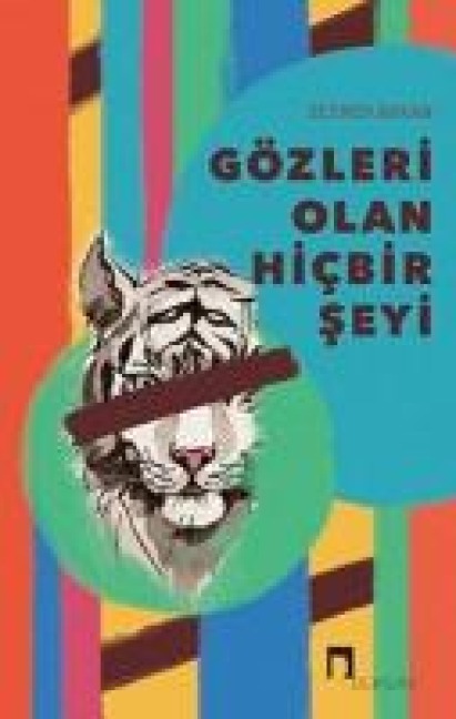 Gözleri Olan Hicbir Seyi - Zeynep Arkan