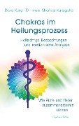 Cover-Bild zum Titel 'Chakras im Heilungsprozess' von 'Dora Kunz, Shafica Karagulla'