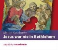 Cover-Bild zum Titel 'Jesus war nie in Bethlehem (Ungekürzt)' von 'Martin Koschorke'