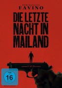 Cover-Bild zum Titel 'Die letzte Nacht in Mailand' von 'Andrea Di Stefano, Santi Pulvirenti'