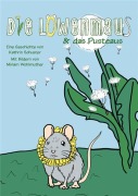 Cover-Bild zum Titel 'Die Löwenmaus & das Pusteaus' von 'Kathrin Schuster'