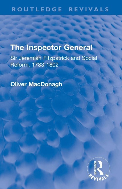 The Inspector General - Oliver Macdonagh
