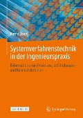 Systemverfahrenstechnik in der Ingenieurspraxis - Bernd Ebert