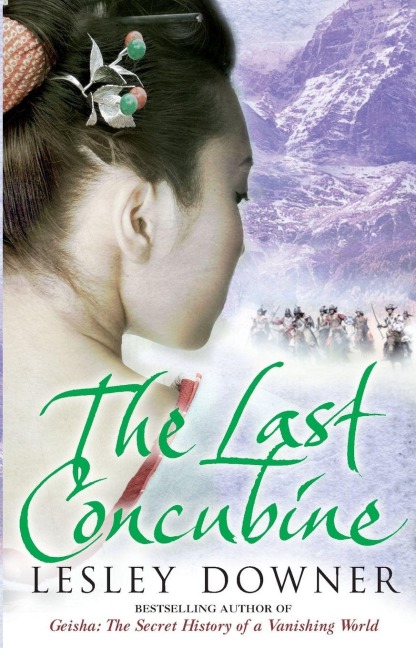 The Last Concubine - Lesley Downer