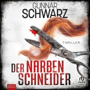 Cover-Bild zum Titel 'Der Narbenschneider' von 'Gunnar Schwarz'