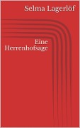 Cover-Bild zum Titel 'Eine Herrenhofsage' von 'Selma Lagerlöf'