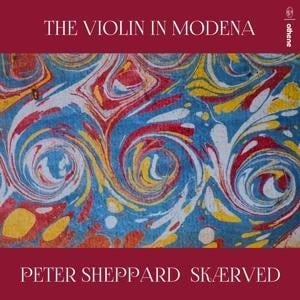 The Violin in Modena - Peter Sheppard Sk'rved