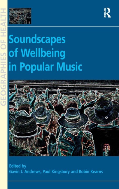 Soundscapes of Wellbeing in Popular Music - 