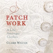 Cover-Bild zum Titel 'Patch Work' von 'Claire Wilcox'