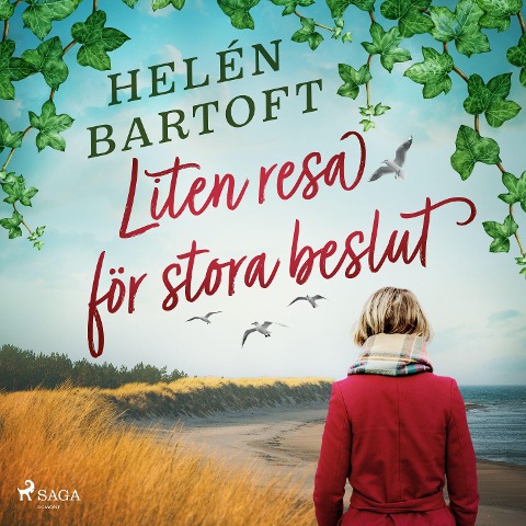 Liten resa för stora beslut - Helén Bartoft