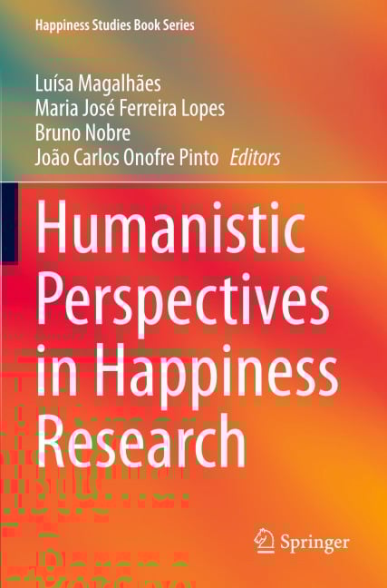 Humanistic Perspectives in Happiness Research - 